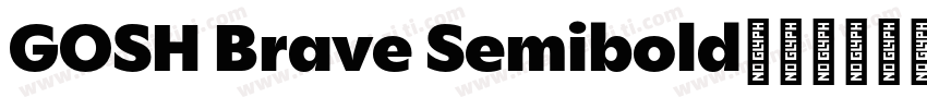 GOSH Brave Semibold字体转换